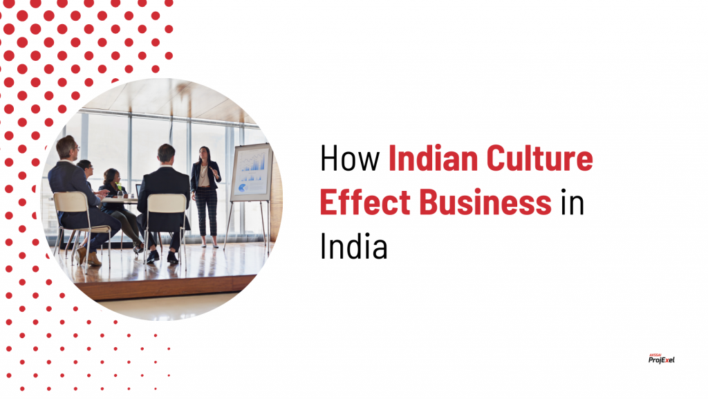 How Indian Culture Effect Business in India