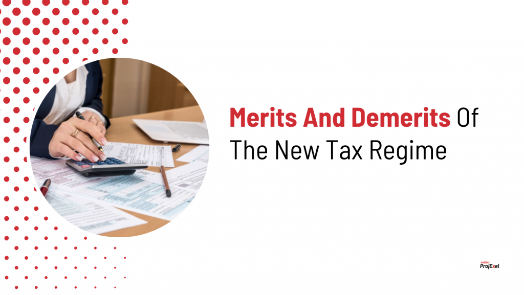 Merits And Demerits Of The New Tax Regime