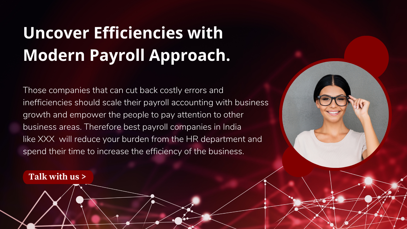 Uncover Efficiencies with Modern Payroll Approach. 